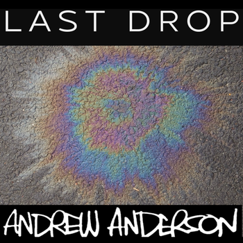 Last Drop - Andrew Anderson